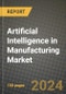 Artificial Intelligence (AI) in Manufacturing Market Outlook Report: Industry Size, Market Shares Data, Latest Trends, Insights, Growth Potential, CAGR Forecasts to 2034 - Product Image