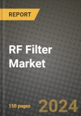 RF Filter Market Outlook Report: Industry Size, Market Shares Data, Latest Trends, Insights, Growth Potential, CAGR Forecasts to 2034- Product Image