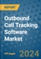 Outbound Call Tracking Software Market - Global Industry Analysis, Size, Share, Growth, Trends, and Forecast 2031 - By Product, Technology, Grade, Application, End-user, Region: (North America, Europe, Asia Pacific, Latin America and Middle East and Africa) - Product Thumbnail Image