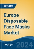 Europe Disposable Face Masks Market, By Country, Competition, Forecast and Opportunities 2019-2029F- Product Image