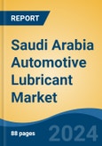 Saudi Arabia Automotive Lubricant Market, By Region, Competition, Forecast and Opportunities, 2019-2029F- Product Image