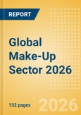 Opportunities in the Global Make-Up Sector 2026- Product Image
