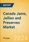 Canada Jams, Jellies and Preserves (Syrups and Spreads) Market Size, Growth and Forecast Analytics, 2023-2028 - Product Image