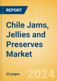 Chile Jams, Jellies and Preserves (Syrups and Spreads) Market Size, Growth and Forecast Analytics, 2023-2028- Product Image