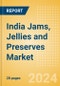 India Jams, Jellies and Preserves (Syrups and Spreads) Market Size, Growth and Forecast Analytics, 2023-2028 - Product Image