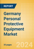 Germany Personal Protective Equipment Market Outlook to 2033 - Gloves, Gowns, Masks, Shoe Covers and Others- Product Image