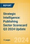 Strategic Intelligence: Publishing Sector Scorecard Q3 2024 Update - Product Image