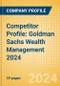 Competitor Profile: Goldman Sachs Wealth Management 2024 - Product Thumbnail Image
