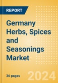 Germany Herbs, Spices and Seasonings (Seasonings, Dressings and Sauces) Market Size, Growth and Forecast Analytics, 2023-2028- Product Image