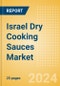 Israel Dry Cooking Sauces (Seasonings, Dressings and Sauces) Market Size, Growth and Forecast Analytics, 2023-2028 - Product Thumbnail Image