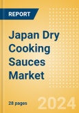 Japan Dry Cooking Sauces (Seasonings, Dressings and Sauces) Market Size, Growth and Forecast Analytics, 2023-2028- Product Image