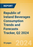 Republic of Ireland Beverages Consumption Trends and Forecasts Tracker, Q2 2024 (Dairy and Soy Drinks, Alcoholic Drinks, Soft Drinks and Hot Drinks)- Product Image