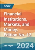 Financial Institutions, Markets, and Money. Edition No. 12- Product Image