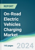 On-Road Electric Vehicles Charging Market - Forecasts from 2024 to 2029- Product Image