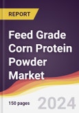 Feed Grade Corn Protein Powder Market Report: Trends, Forecast and Competitive Analysis to 2030- Product Image