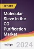 Molecular Sieve in the CO Purification Market Report: Trends, Forecast and Competitive Analysis to 2031- Product Image