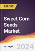 Sweet Corn Seeds Market Report: Trends, Forecast and Competitive Analysis to 2030- Product Image