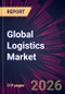 Global Logistics Market For Industrial Sector 2026-2030 - Product Thumbnail Image