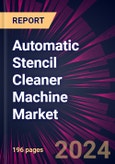 Automatic Stencil Cleaner Machine Market 2024-2028- Product Image