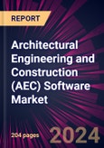 Architectural Engineering and Construction (AEC) Software Market 2024-2028- Product Image