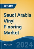 Saudi Arabia Vinyl Flooring Market, By Region, Competition, Forecast & Opportunities, 2019-2029F- Product Image