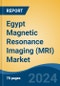 Egypt Magnetic Resonance Imaging (MRI) Market, By Region, Competition, Forecast & Opportunities, 2019-2029F - Product Thumbnail Image