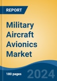 Military Aircraft Avionics Market - Global Industry Size, Share, Trends, Opportunity, and Forecast, 2019-2029F- Product Image