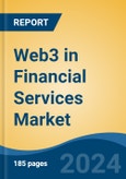 Web3 in Financial Services Market - Global Industry Size, Share, Trends, Opportunity, and Forecast, 2019-2029F- Product Image