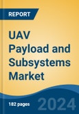 UAV Payload and Subsystems Market - Global Industry Size, Share, Trends, Opportunity, and Forecast, 2019-2029F- Product Image