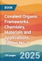 Covalent Organic Frameworks. Chemistry, Materials and Applications. Edition No. 1 - Product Thumbnail Image