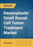 Desmoplastic Small Round Cell Tumor Treatment Market Report 2025- Product Image