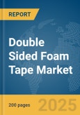 Double Sided Foam Tape Market Report 2025- Product Image