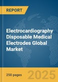 Electrocardiography (ECG) Disposable Medical Electrodes Global Market Report 2025- Product Image