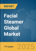 Facial Steamer Global Market Report 2025- Product Image
