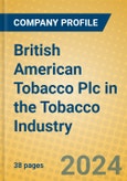 British American Tobacco Plc in the Tobacco Industry- Product Image