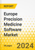 Europe Precision Medicine Software Market: Focus on Product Type, Application, End User, and Country - Analysis and Forecast, 2024-2033- Product Image