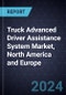 Truck Advanced Driver Assistance System Market, North America and Europe, 2023-2030 - Product Thumbnail Image