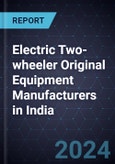 Strategic Profiling of the Electric Two-wheeler Original Equipment Manufacturers in India- Product Image