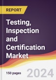 Testing, Inspection and Certification (TIC) Market Report: Trends, Forecast and Competitive Analysis to 2030- Product Image