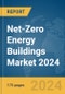 Net-Zero Energy Buildings Market 2024 - Product Image