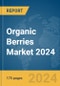 Organic Berries Market 2024 - Product Thumbnail Image