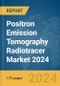Positron Emission Tomography (PET) Radiotracer Market 2024 - Product Image