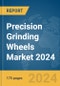 Precision Grinding Wheels Market 2024 - Product Image