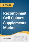 Recombinant Cell Culture Supplements Market Size, Share & Trends Analysis Report By Products (Recombinant Albumin, Recombinant Insulin), By Application, By, Type, By End-use, By Region, And Segment Forecasts, 2025 - 2033- Product Image