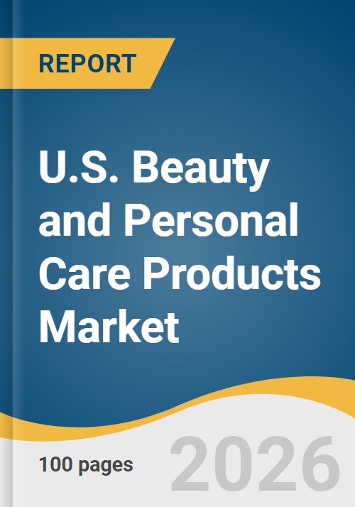 U.S. Beauty and Personal Care Products Market Size & Trends