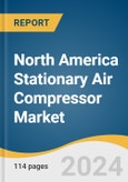 North America Stationary Air Compressor Market Size, Share & Trends Analysis Report By Product, (Rotary/Screw, Centrifugal), By Lubrication (Oil Free, Oil Filled), By Power Range (51 To 250 kW, Over 500 kW), By Application, And Segment Forecasts, 2025 - 2030- Product Image