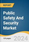 Public Safety And Security Market Size, Share & Trends Analysis Report By Solution, By Application (Emergency Services, Homeland Security, Critical Infrastructure Security), By Region, And Segment Forecasts, 2025 - 2030- Product Image