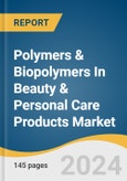 Polymers & Biopolymers In Beauty & Personal Care Products Market Size, Share & Trends Analysis Report By Function (Conditioning, Styling, Rheology Modifying), By Region, And Segment Forecasts, 2025 - 2030- Product Image