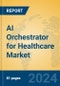 AI Orchestrator for Healthcare Market Insights 2024, Analysis and Forecast to 2029, by Market Participants, Regions, Technology, Application - Product Thumbnail Image