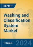 Washing and Classification System Market Insights 2024, Analysis and Forecast to 2029, by Market Participants, Regions, Technology, Application- Product Image